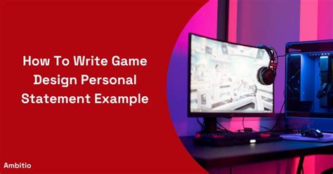 Computer Game Design Personal Statement ramfey