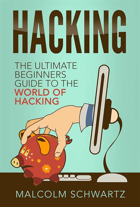 Computer Hacking For Dummies: The Ultimate Guide