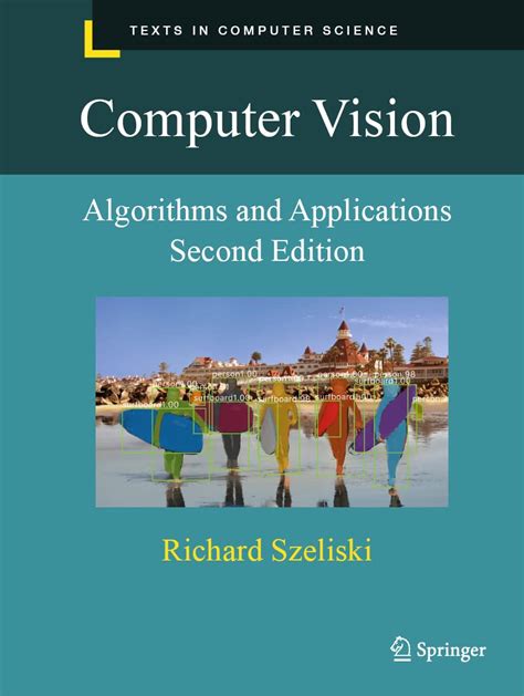 Computer Vision: Algorithms And Applications (Texts In Computer Science) Highlights