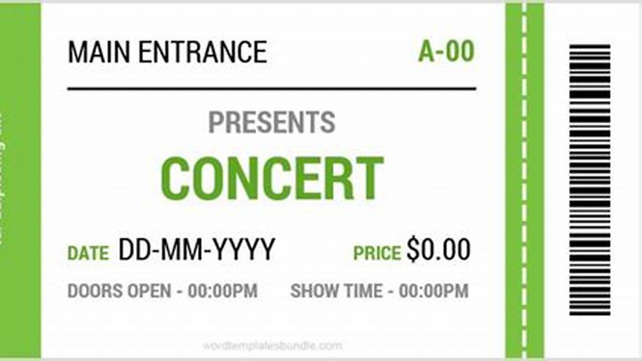 How to Create a Concert Ticket Template: Tips and Sample Templates