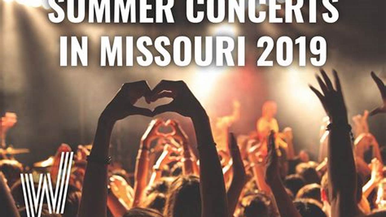 Concerts Missouri 2024