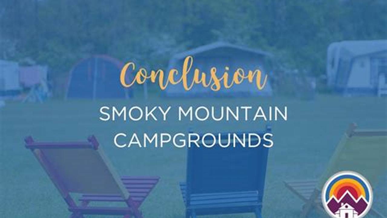 Conclusion, Camping