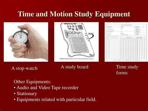 Conduct Time and Motion Studies