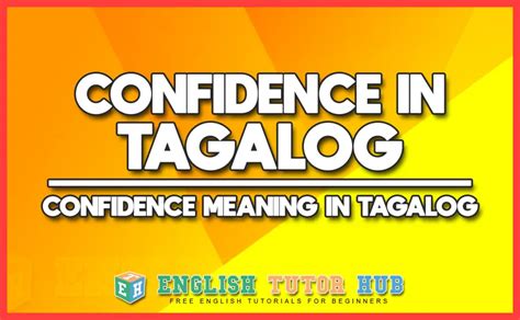 Confident Meaning In Tagalog