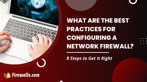 Configuring Your Firewalls