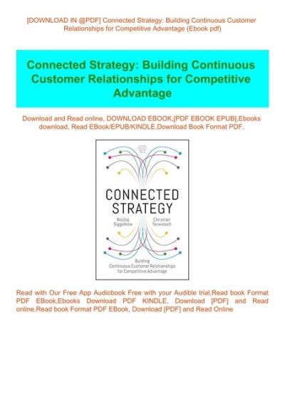 Connected Strategy: Building Continuous Customer Relationships For Competitive Advantage Highlights