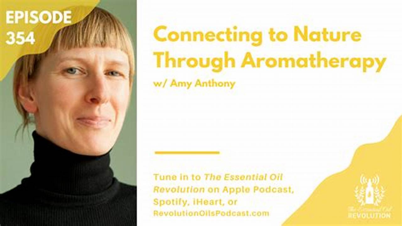 Connecting, Aromatherapy