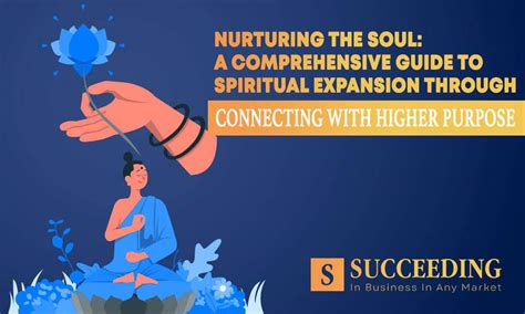 Spiritual Well-being: Connecting with a Higher Purpose