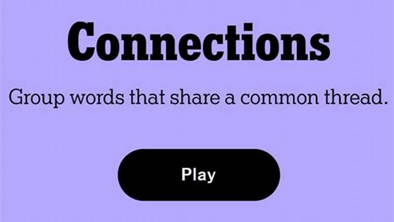 Connections 1 May 2024