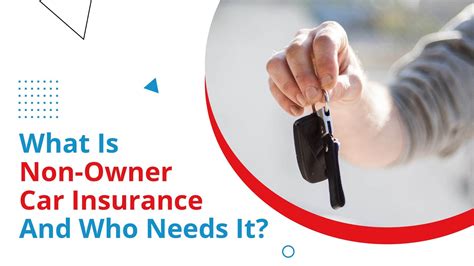 Consider Non-Owner Insurance