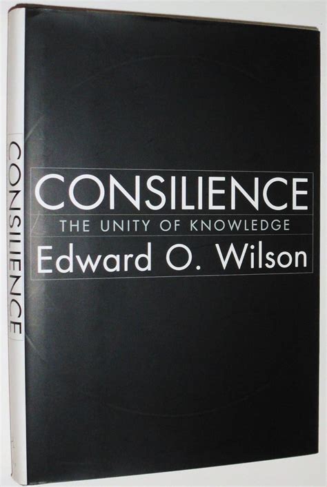 Consilience: The Unity Of Knowledge