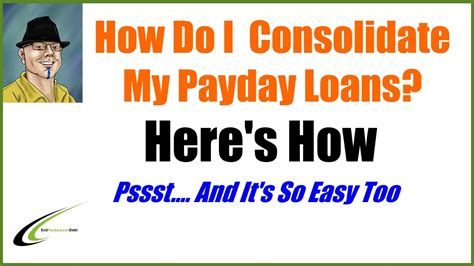 Consolidate My Payday Loans