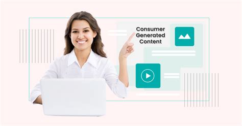 Consumer Generated Content