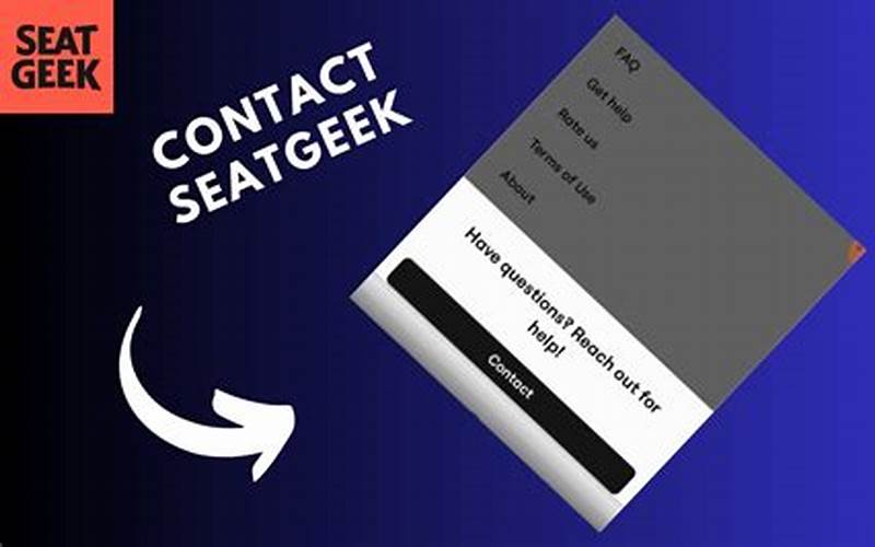 Contacting Seatgeek For Assistance