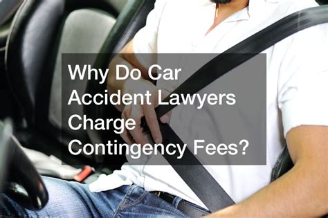 Contingency Fees Auto Injury Lawyer