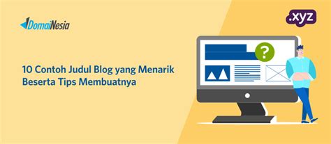 Contoh Judul Blog Yang Menarik