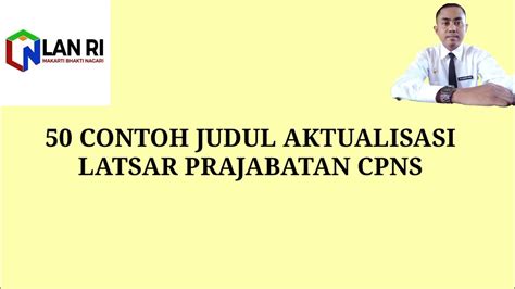 Contoh Judul Latsar Cpns