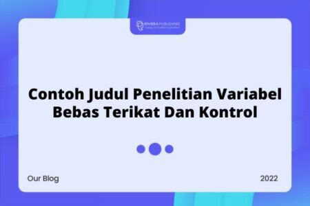 Contoh Judul Tesis 4 Variabel Bebas