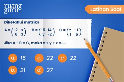 Contoh Soal Aljabar Matriks
