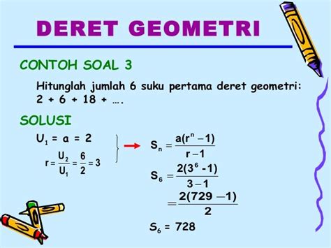 Contoh Soal Deret Geometri