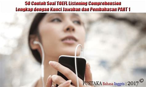 Contoh Soal Listening Comprehension