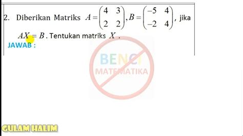 Contoh Soal Matriks Ax B