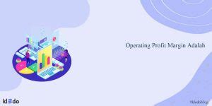 Contoh Soal Operating Profit Margin