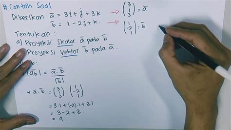 Contoh Soal Proyeksi Skalar