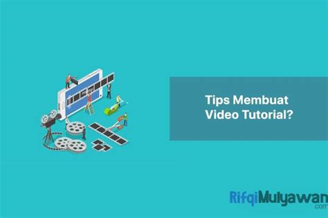 Contoh Video Tutorial yang Baik tutorial cara membuat video tutorial