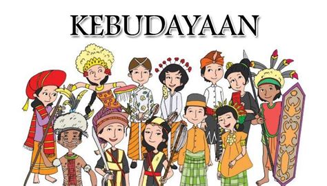 Contoh Wujud Budaya: Memperkaya Kebudayaan Indonesia