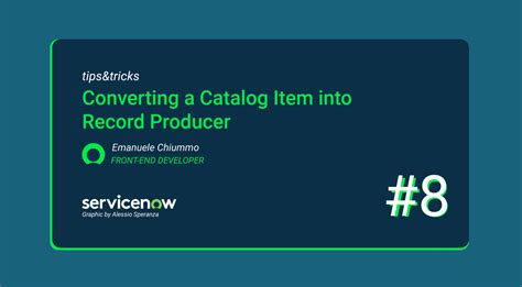 Convert Catalog Item To Record Producer