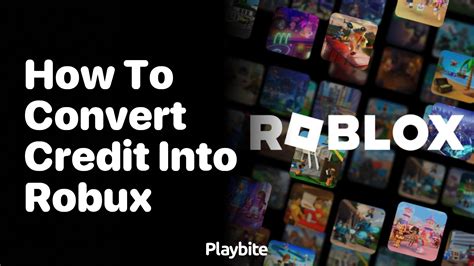 Converting Credit to Robux: Understanding the Exchange