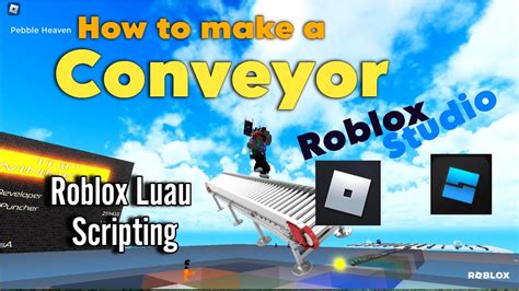 Conveyor Belt Issues - Scripting Support - Developer Forum | Roblox