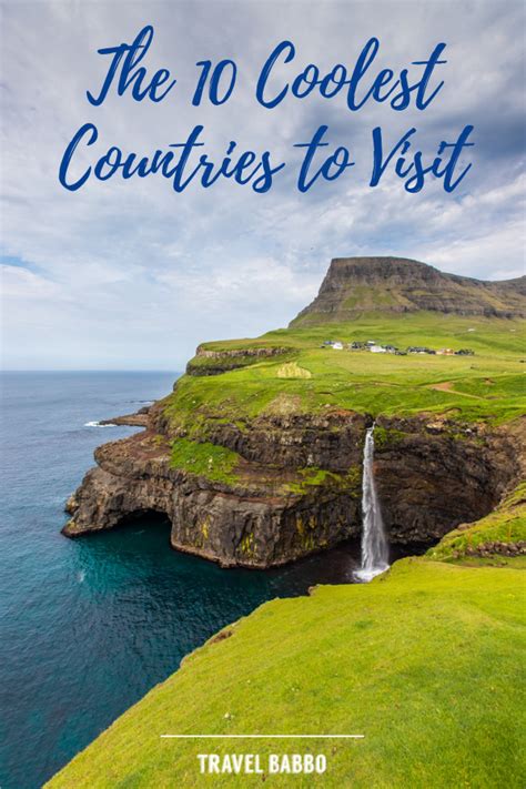 Coolest Countries To Visit In The World