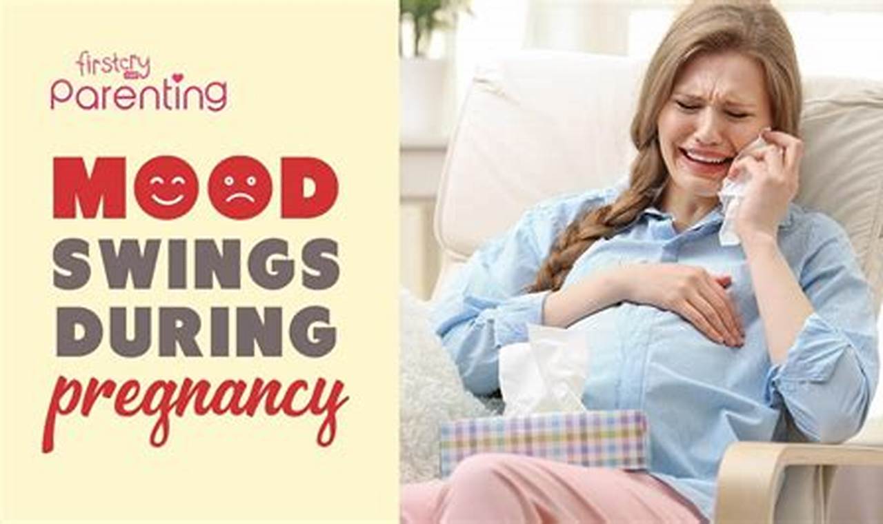 Coping with pregnancy-related mood swings