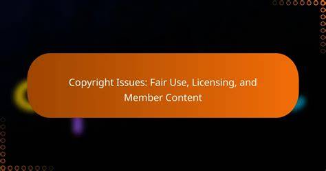Image of Copyright and Licensing Issues