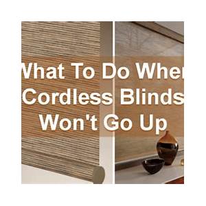 Cordless Blinds Issues