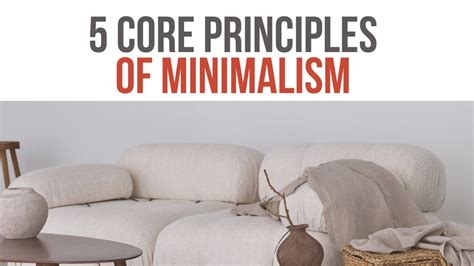 Core Principles: Minimalism and Functionality
