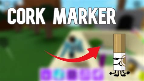 Cork Marker - Roblox