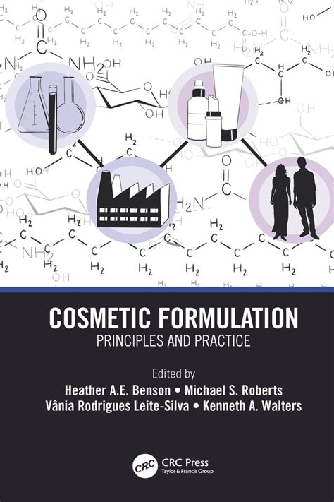 Cosmetic Formulation: Principles And Practice