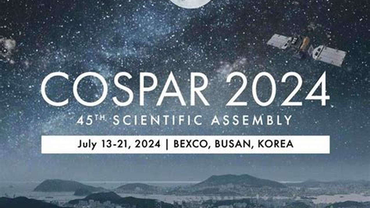 Cospar Conference 2024 Lok