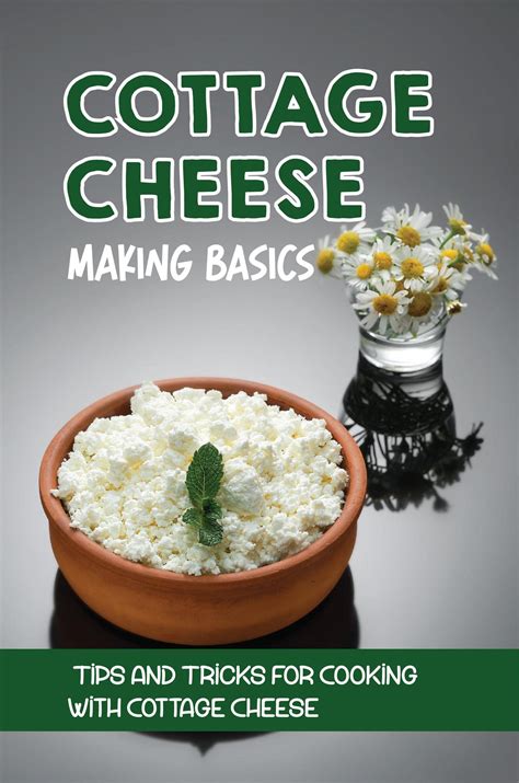 Cottage Cheese Tips and Tricks