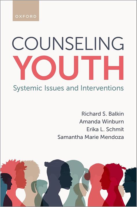 Counseling Youth: Systemic Issues And Interventions