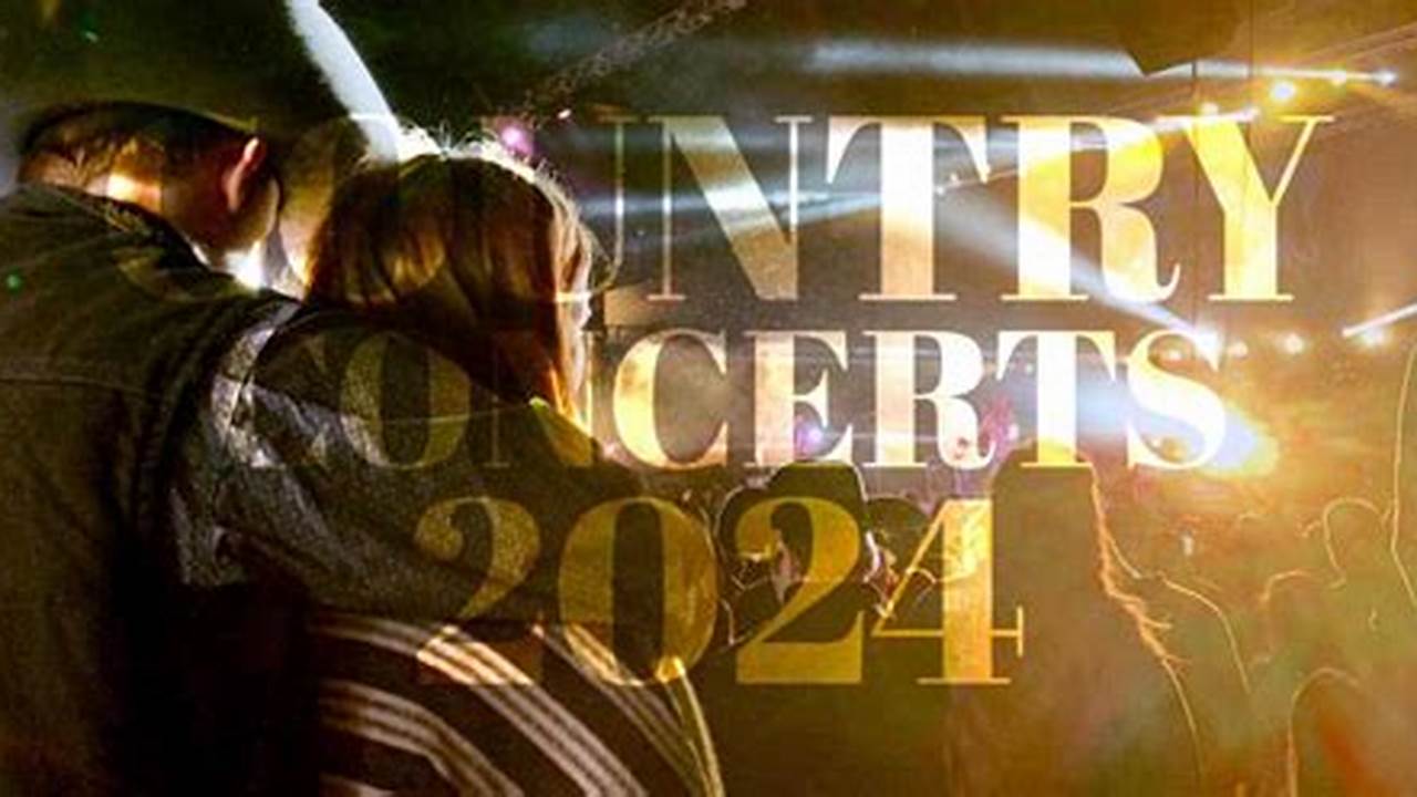 Country Concerts 2024