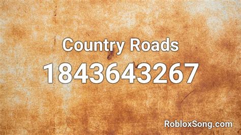 Country Roads Roblox ID List [2022] - Music Codes - Game 