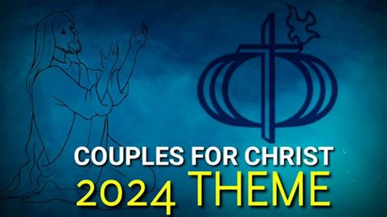 Couples For Christ Conference 2024