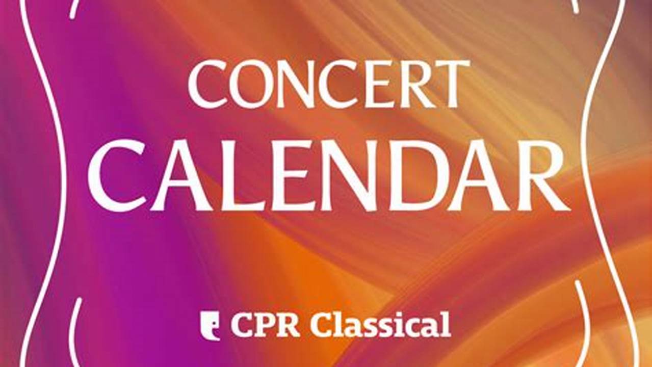Cpr Concert Calendar