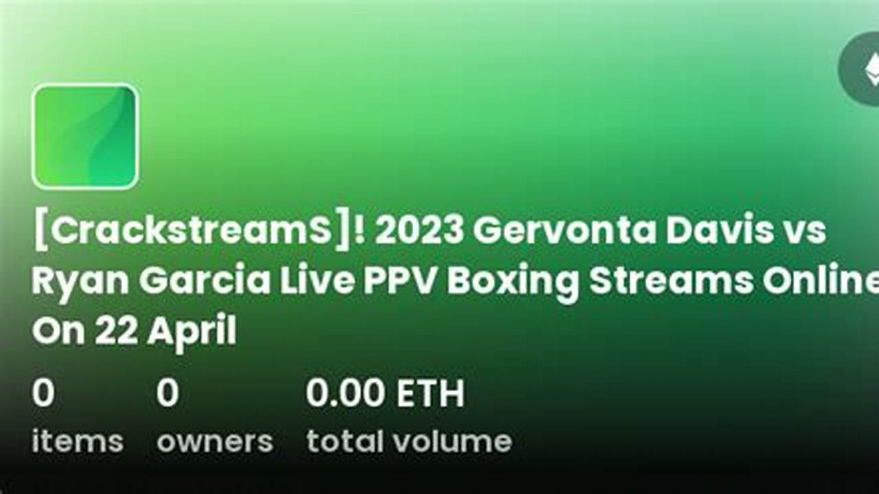Crackstreams Boxing Live