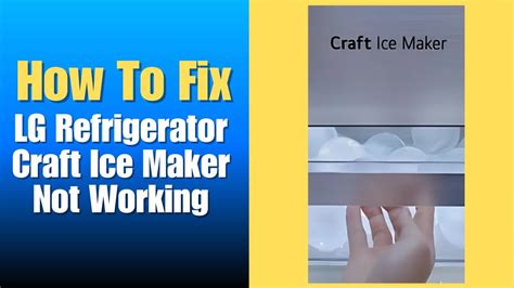 Troubleshooting Tips for a Faulty Craft Ice Maker