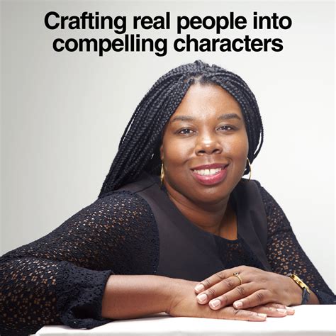 Crafting Compelling Characters Based on Real People